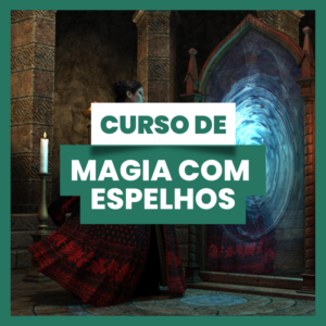 Curso de Magia com Espelhos