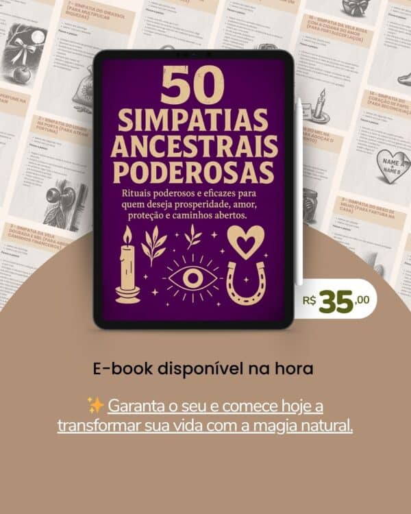 50 simpatias ancestrais poderosas